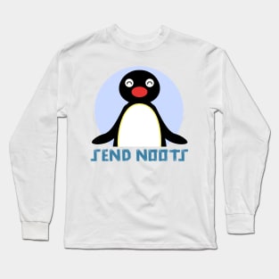 Pingu - Send Noots Long Sleeve T-Shirt